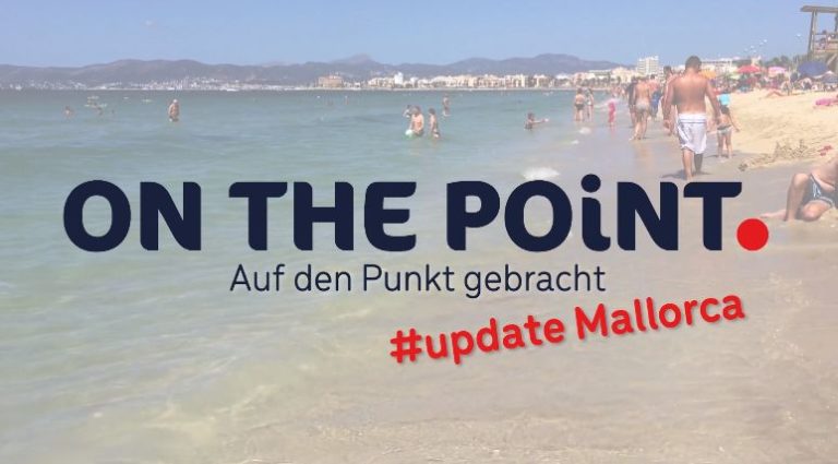 On The Point #Update Mallorca: Wann und wie kann Tourismus hochfahren?