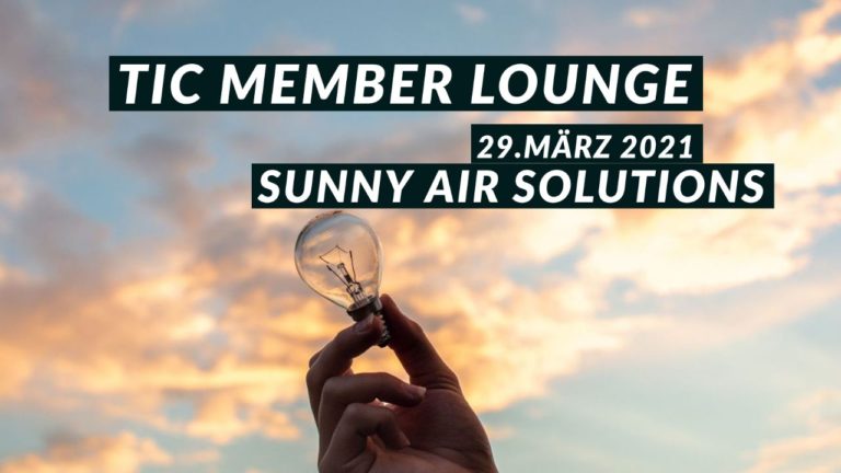 Member Lounge vom 29. März: Sunny Air Solutions